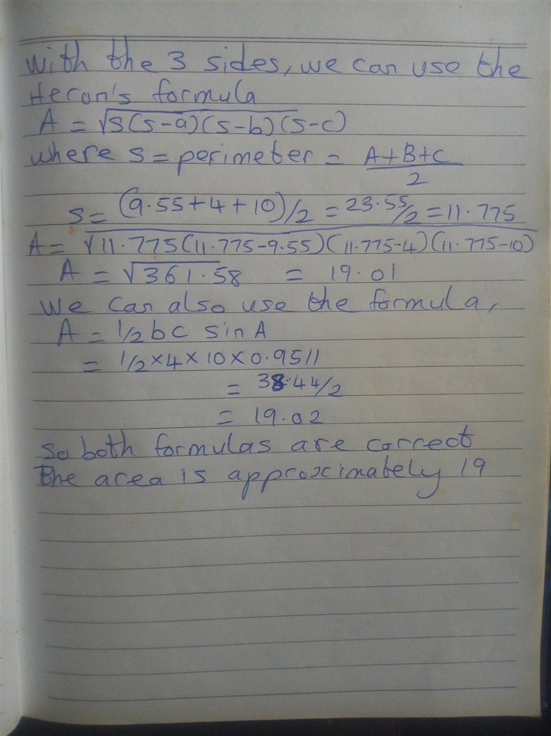 What is the area of triangle ABC if b = 4, c = 10, and A = 72°?-example-2