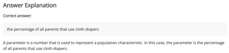 Raymond wants to estimate the percentage of parents that use cloth diapers. He asks-example-1