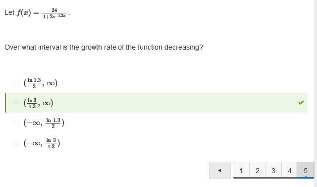 Let f(x)=24/1+3e−1.3x . Over what interval is the growth rate of the function decreasing-example-1