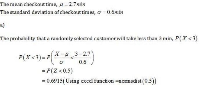 The mean checkout time in the express lane of a large grocery store is 2.7 minutes-example-1