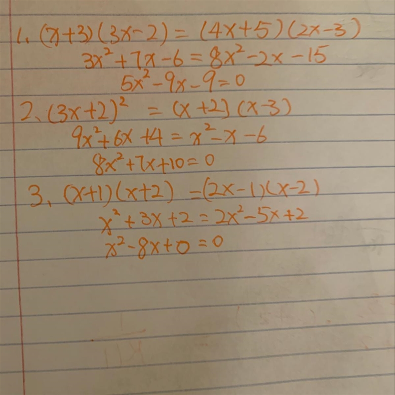 Express the following in the form ax2+bx+c=0: (x+3)(3x - 2)=(4x +5)(2x-3) (3x+2)^2=(x-example-1