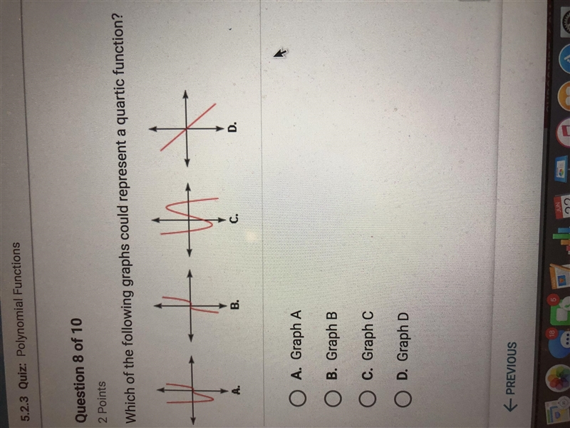 Which of the following graphs could represent a quartic function?-example-1