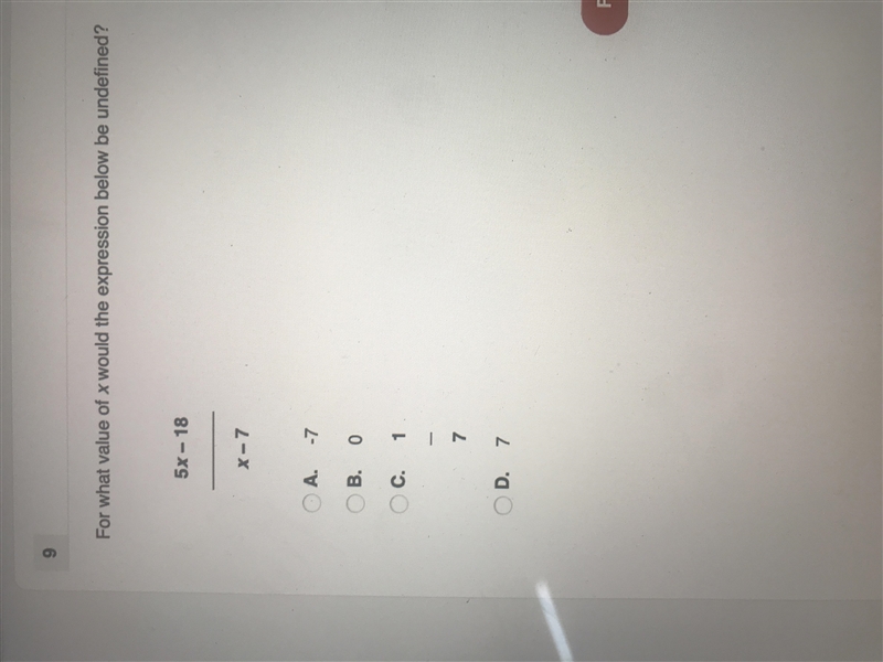 For what value of x would the expression below be undefined 5x-18/x-7-example-1