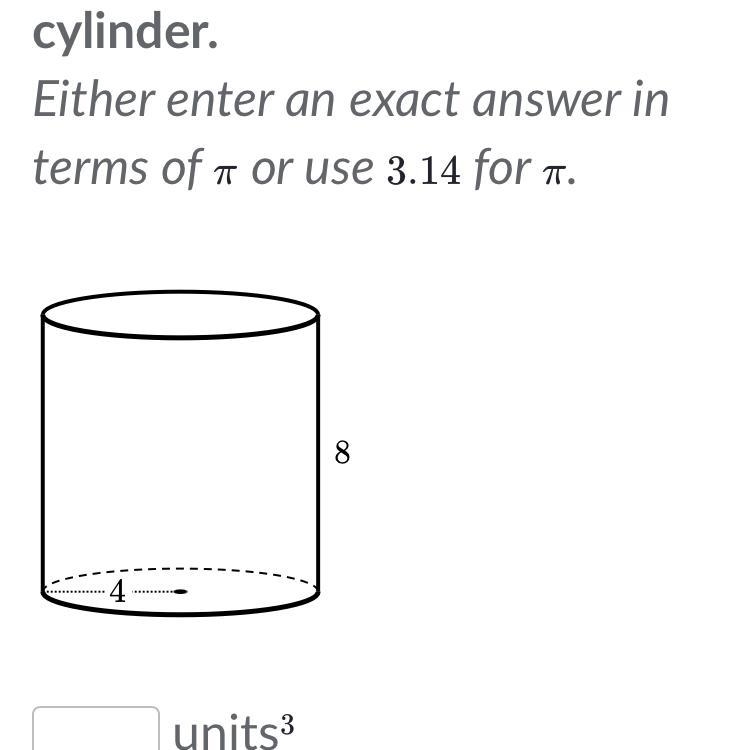 Find the volume of the cylinder please all the details are in the picture above !!-example-1