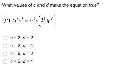 What values of c and d make the equation true?-example-1