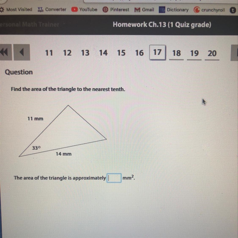 Find the area of the triangle to the nearest tenth. 11 mm 330 14 mm The area of the-example-1