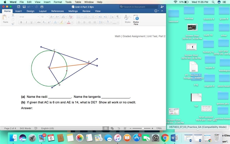 Given the following diagram. (a) Name the radii _____________. Name the tangents ________________. (b-example-1