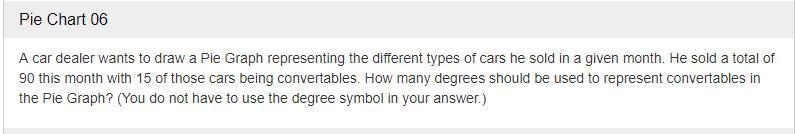 M1Q6.) How many degrees should be used to represent convertables in the Pie Graph-example-1