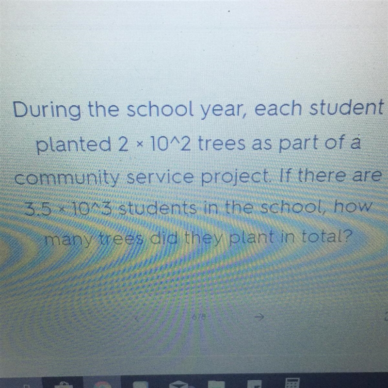 During the school year, each student planted 2 x 10^2 trees as part of a community-example-1