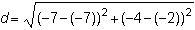 Tyree is determining the distance of a segment whose endpoints are A(–4, –2) and B-example-1