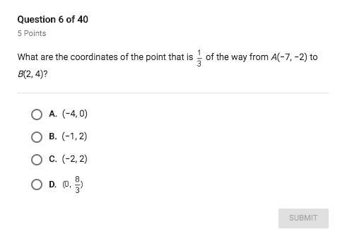 What are the coordinates of the point that is 1/3 of the way from A(-7, -2) to B(2, 4)?-example-1