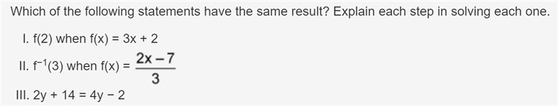 What is f^-1(3) when f(x) = (2x - 7)/3? I've attached a photo of the question but-example-1