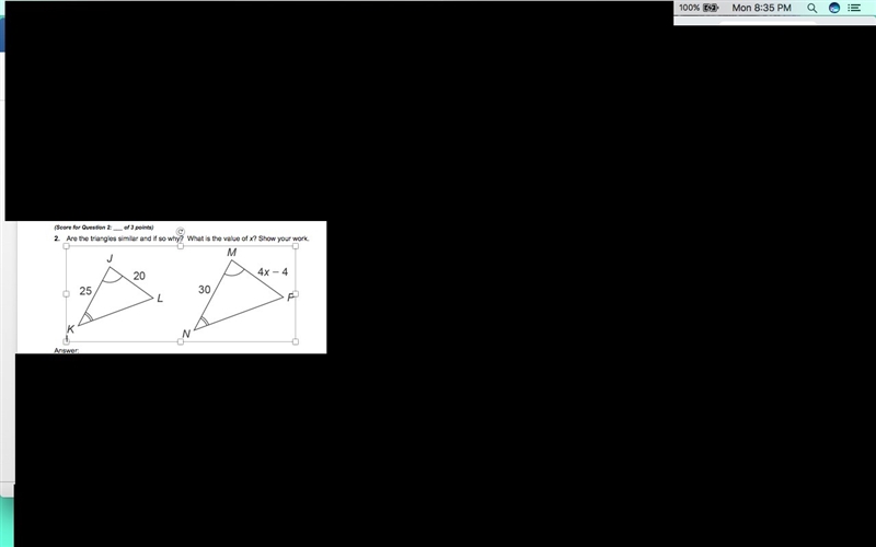 . Are the triangles similar and if so why? What is the value of x? Show your work-example-1