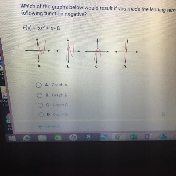 Which of the graphs below would result if you made the leading term of the following-example-1