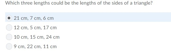 Which three lengths could be the lengths of the sides of a triangle?-example-1