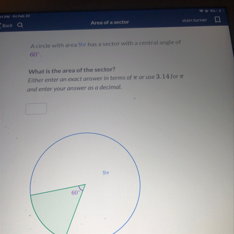 A circle with area 9Pie has a sector with a central angle of 60°-example-1