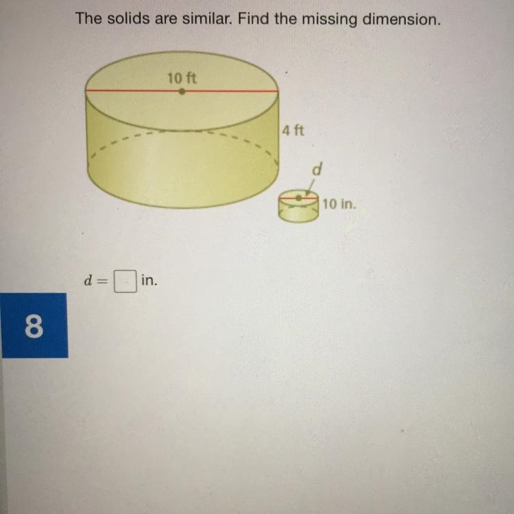 The solids are similar. Find the missing dimension.-example-1