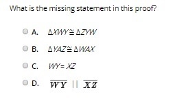 What is the missing statement in this proof? {question and answer choices in pictures-example-2