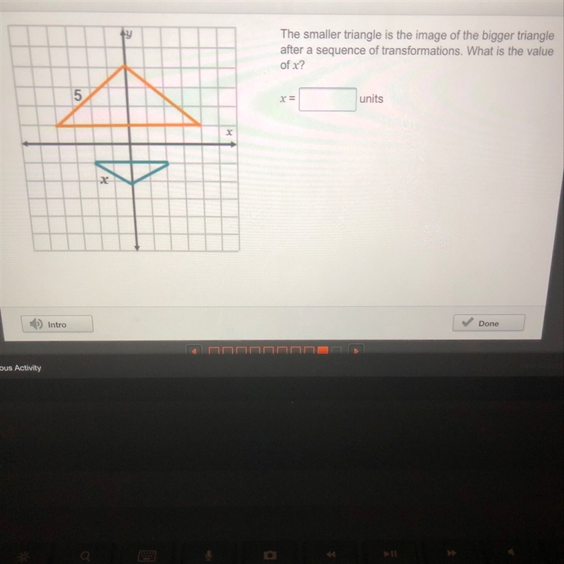 The similar triangle is the image of the bigger triangle after a sequence of transformations-example-1