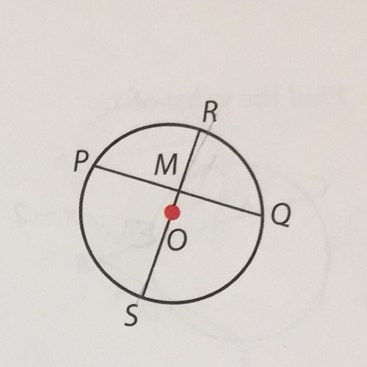 #7. M is the midpoint of PQ, the diameter of the circle O is 13in. and RM = 4in. Find-example-1