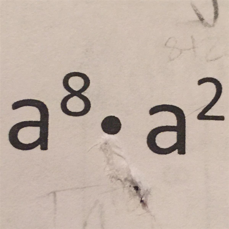 A to the 8 power times A to the second power-example-1