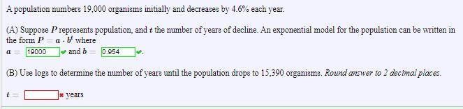 Use logs to determine the number of years until the population drops to 15,390 organisms-example-1