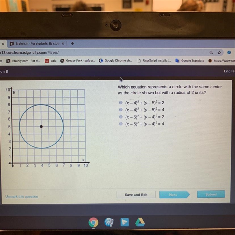 Which equation represents a circle with the same center as the circle shown but with-example-1