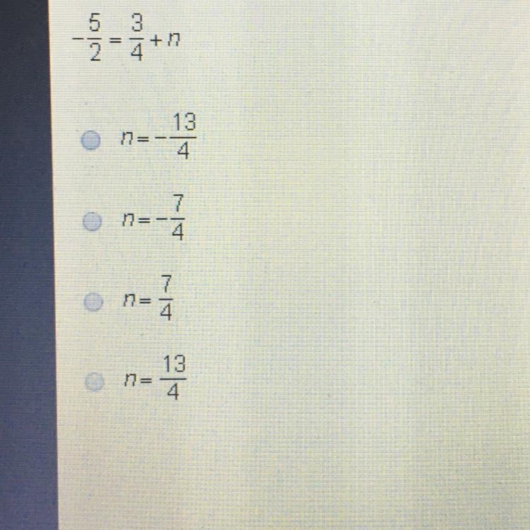 What is the best solution for the equation -5/2=3/4+n-example-1