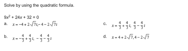 Solve by using the quadratic formula.-example-1