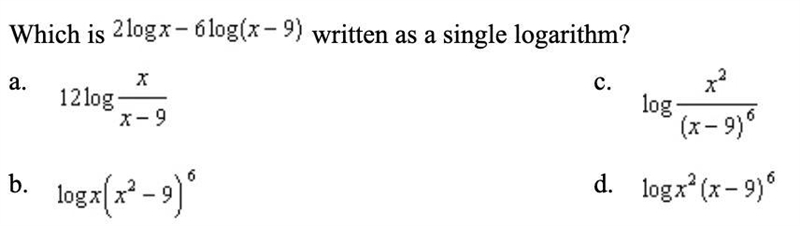 Which is 2logx - 6 log(x-9) written as a single logarithm.-example-1