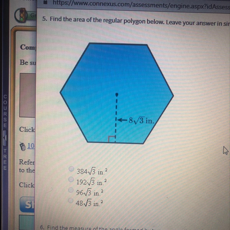 Find the area of the regular polygon below. leave your answer in simplest radical-example-1