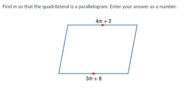 Find m so that the quadrilateral is a parallelogram. Enter your answer as a number-example-1