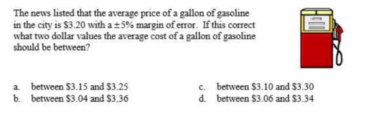 The news listed that the al?rage price Of a gallon Of gasoline in the city is S3.20 with-example-1