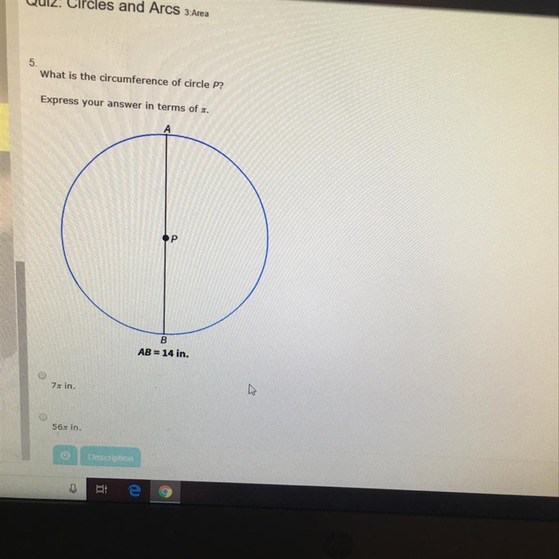 What is the circumference of circle P? Express your answer in terms of . AB = 14 in-example-1