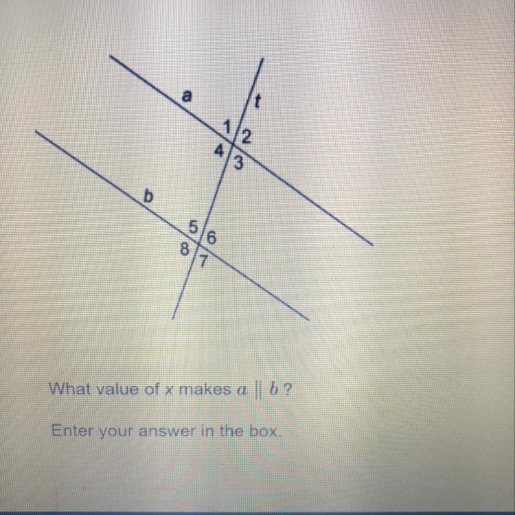 In this figure, m∠1 = ( 3x + 10) and m∠5 =(4x+2) What value of x makes a ll b ?-example-1