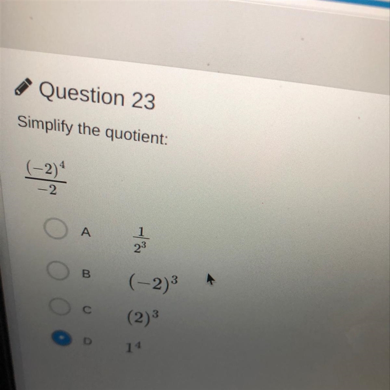 Simplify the quotient: (-2) OA oc (-2)3 (2)3 14-example-1