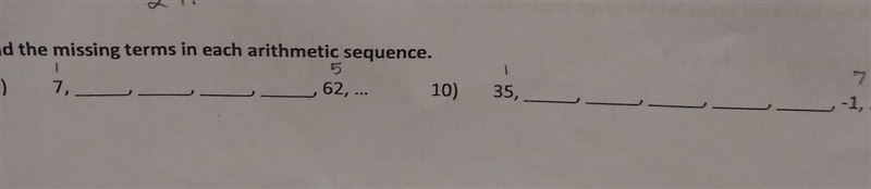 Find the missing terms in each arithmetic sequence​-example-1