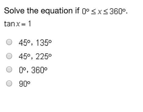 Solve the equation if 0º≤x≤360º tan x-1-example-1