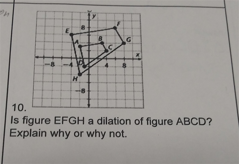 Is figure EFGH a dilation of figure ABCD? Explain why or why not.-example-1