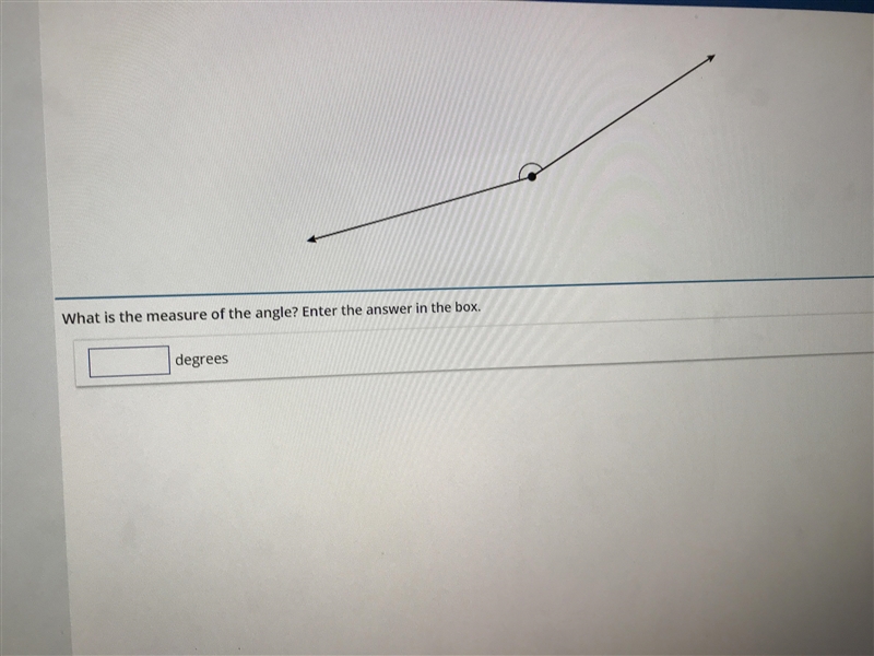 What is the measure of this angle ? I think 180 or i’m completely wrong-example-1