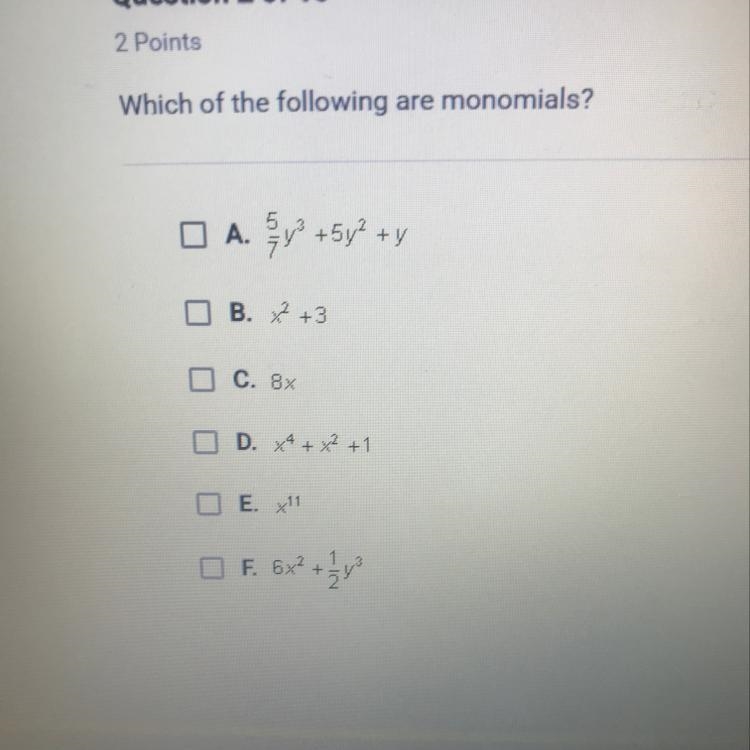 Which of the following are monomials ?-example-1