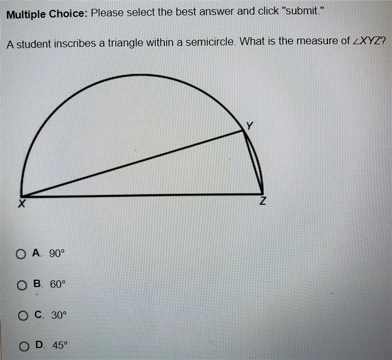 A student inscribes a triangle within a semicircle. What is the measure of ∠XYZ?-example-1