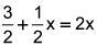 Solve for x: x equals two thirds x = 1 x = 2 x = 3-example-1