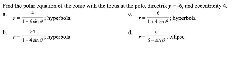 Find the polar equation of the conic with the focus at the pole, directrix y = -6, and-example-1