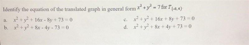 Identify the equation of the translated graph in general form (Picture provided)-example-1