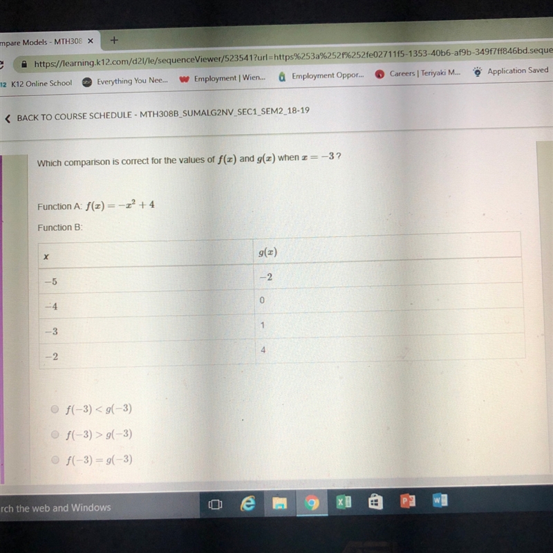 Which comparison is correct for the values of f(x) and g(x) when x = -3 Function A-example-1