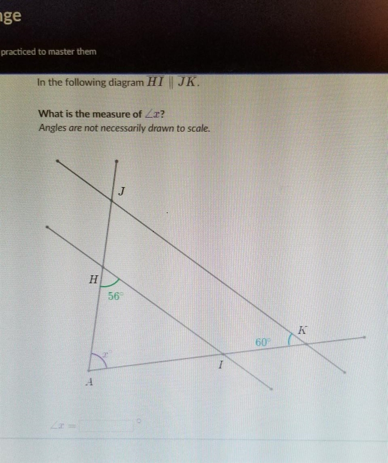 In the following diagram HI || JK. What is the measure of x?​-example-1