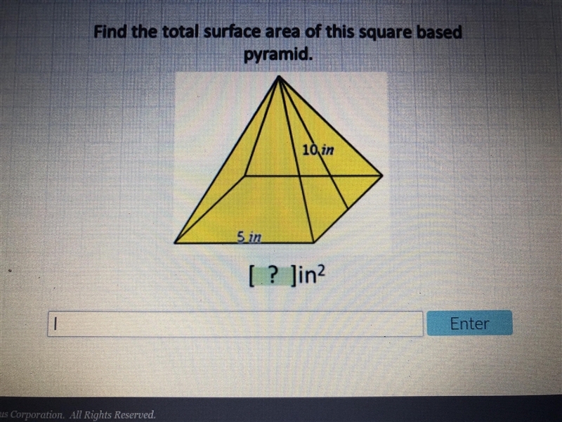 NEED HELP WITH A MATH QUESTION WITH FINDING A SURFACE AREA OF A SQAURE PYRAMID-example-1