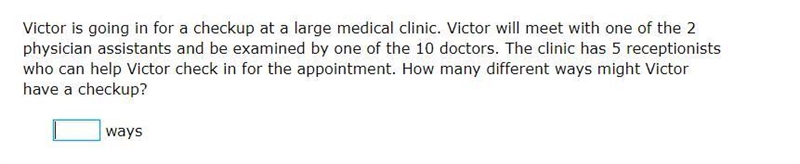 Victor is going in for a checkup at a large medical clinic. Victor will meet with-example-1