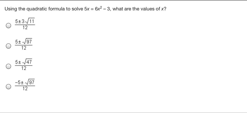 Using the quadratic formula to solve 5x = 6x2 – 3, what are the values of x?-example-1